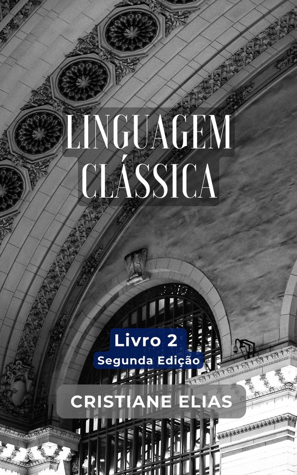 Capa do livro Linguagem Clássica 2, de Cristiane Elias