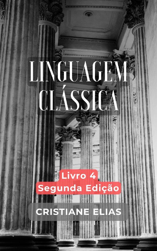 Capa do livro Linguagem Clássica 4, de Cristiane Elias